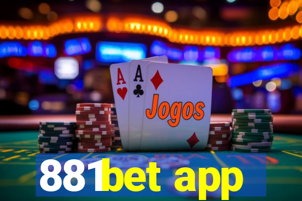 881bet app